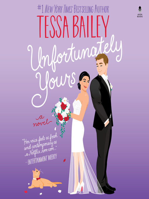 Title details for Unfortunately Yours by Tessa Bailey - Wait list